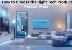How to Choose the Right Tech Product