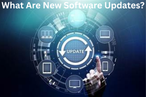 What Are New Software Updates