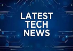 technology news updates